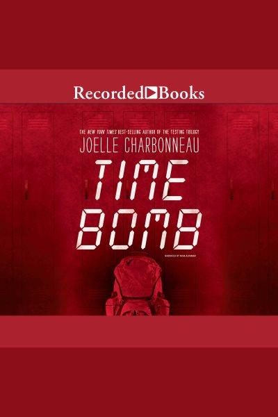 Time bomb [electronic resource]. Joelle Charbonneau.