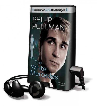 The White Mercedes / Philip Pullman.