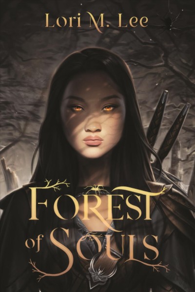Forest of souls / Lori M. Lee.