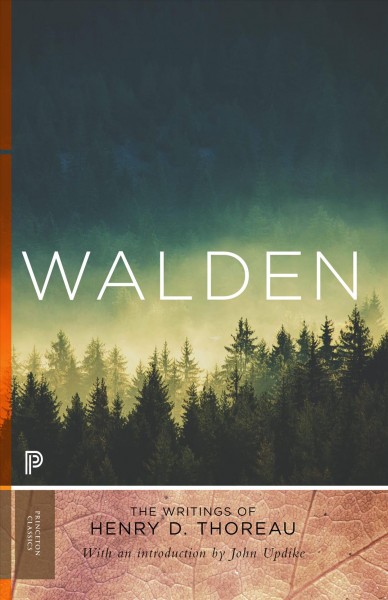 Walden / Henry D. Thoreau ; edited by J. Lyndon Shanley ; with an introduction by John Updike.