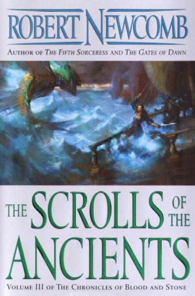 The scrolls of the ancients / Robert Newcomb.