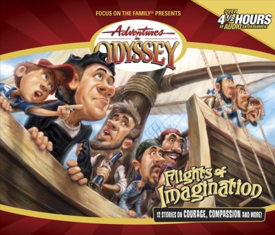 Adventures in Odyssey. [Volume 16] Flights of imagination 