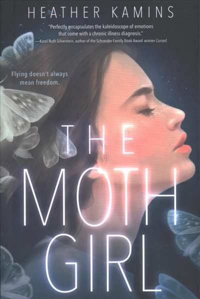 The moth girl / Heather Kamins.