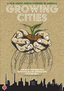 Growing cities [electronic resource].