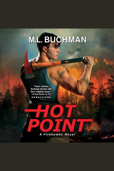 Hot point [electronic resource] / M.L. Buchman.