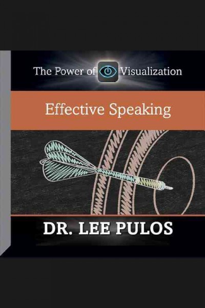 Effective speaking [electronic resource] / with Dr. Lee Pulos.