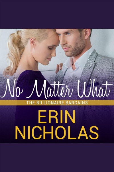 No matter what [electronic resource] / Erin Nicholas.