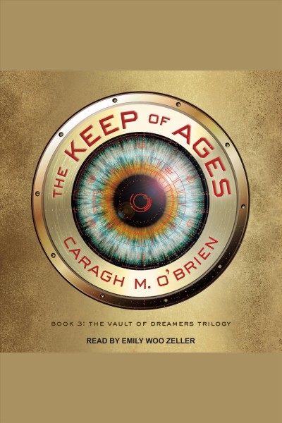 The keep of ages [electronic resource] / Caragh M. O'Brien.