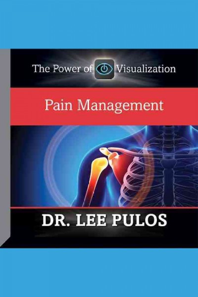 Pain management [electronic resource] / Lee Pulos, Ph. D.