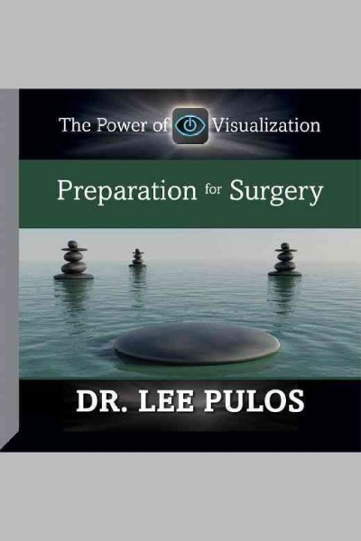 Preparation for surgery [electronic resource] / Lee Pulos.
