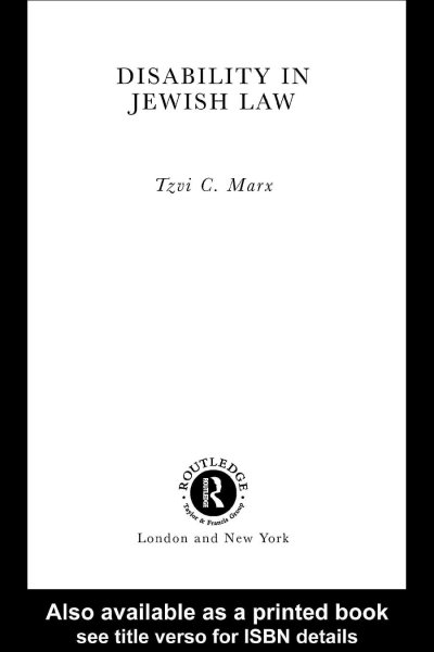 Disability in Jewish law [electronic resource] / Tzvi C. Marx.