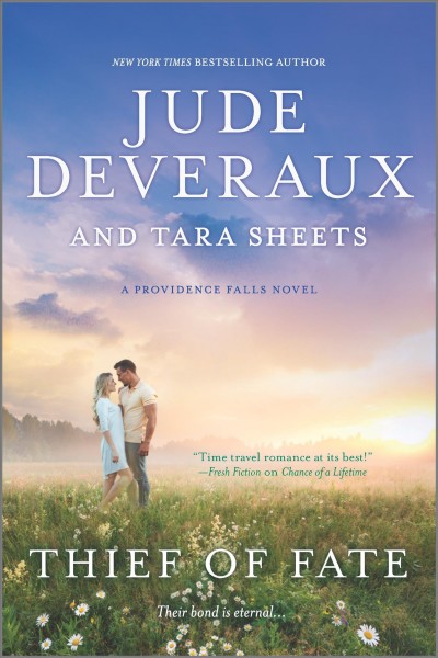 Thief of fate / Jude Deveraux and Tara Sheets. 