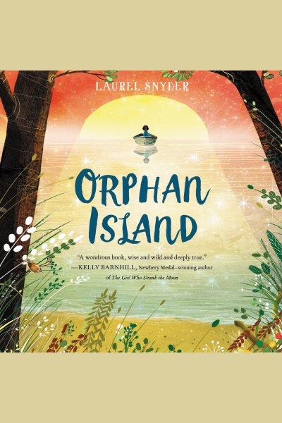 Orphan Island [electronic resource] / Laurel Snyder.