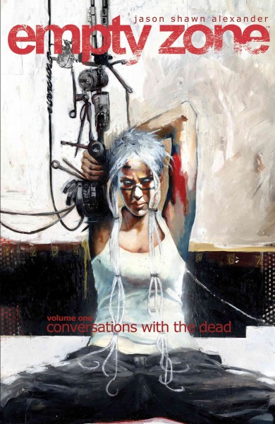 Empty zone. Volume 1, issue 1-5, Conversations with the dead [electronic resource].