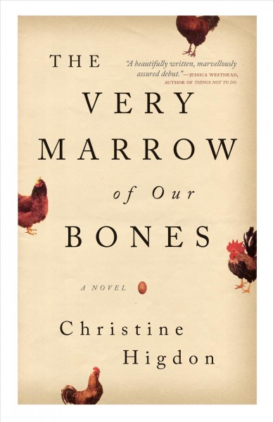 The very marrow of our bones, Book club set - 5 copies Christine Higdon.