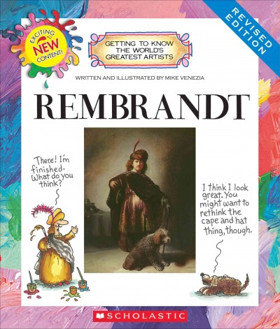 Rembrandt / written and illustrated by Mike Venezia.