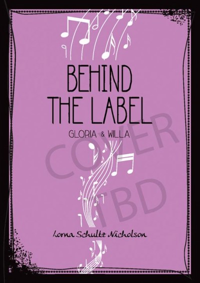 Behind the label / Lorna Schultz Nicholson.