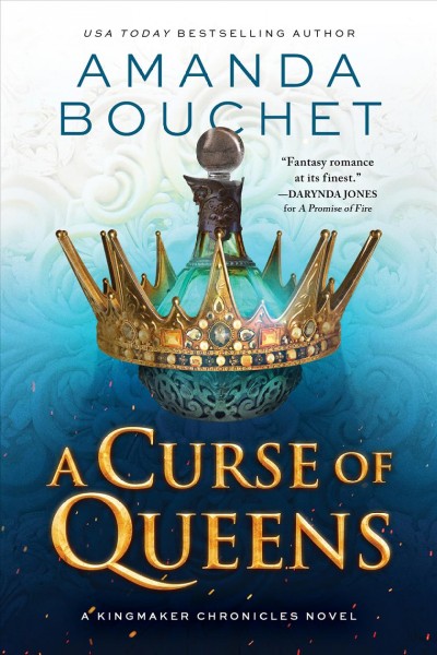 A curse of queens [electronic resource] / Amanda Bouchet.