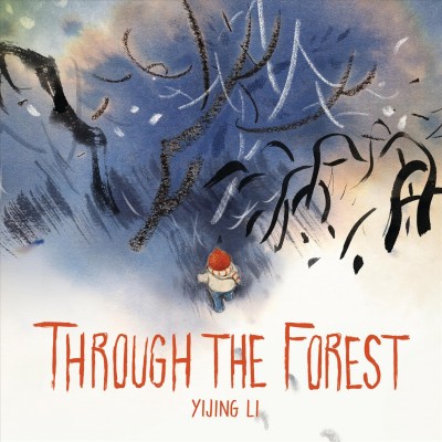 Through the forest / Yijing Li.