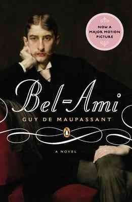 Bel-Ami Book{BK} Guy de Maupassant ; translated by Douglas Parme.