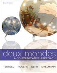 Deux mondes : a communicative approach / Tracy D. Terrell ... [et al.].