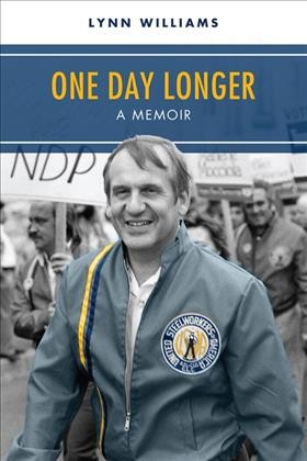 One Day Longer : A Memoir / Lynn R. Williams.