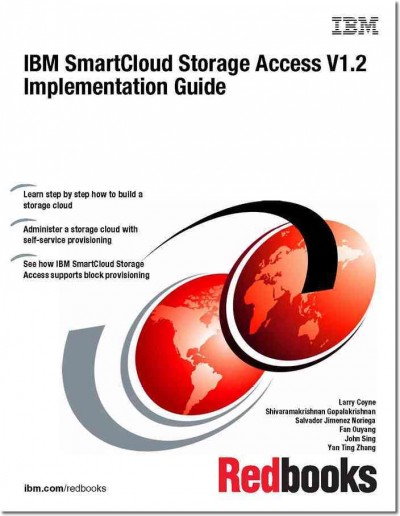 IBM SmartCloud Storage Access V1.2 implementation guide / Larry Coyne [and others].