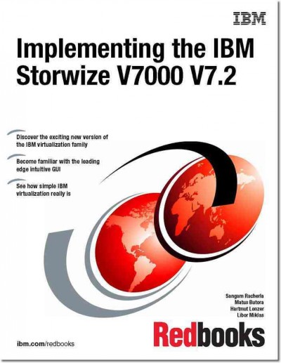 Implementing the IBM Storwize v7000 v7.2 / Sangam Racherla [and others].