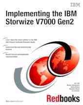 Implementing the IBM Storwize V7000 Gen2 / Jon Tate ... [and four others].
