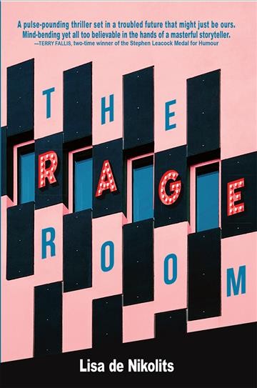 The rage room : a novel / Lisa de Nikolits.