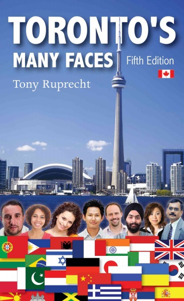 Toronto's many faces [electronic resource] / Tony Ruprecht.