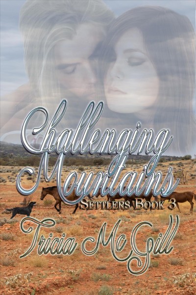 Challenging mountains / by Tricia McGill.