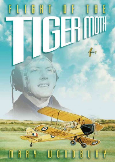 Flight of the Tiger Moth / Mary Woodbury.