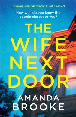 The Wife Next Door / Amanda Brooke