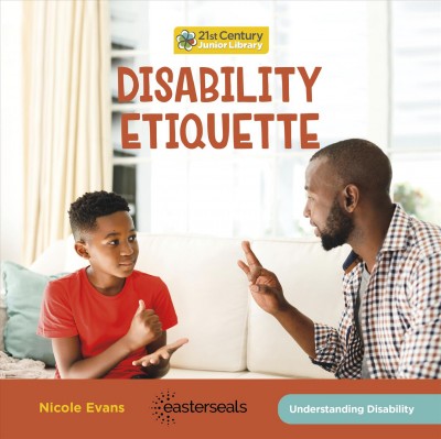 Disability etiquette / by Nicole Evans.