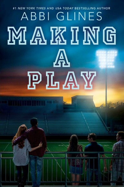 Making a play / by Abbi Glines.
