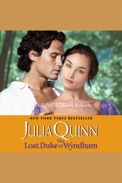 The lost duke of Wyndham [electronic resource] / Julia Quinn.