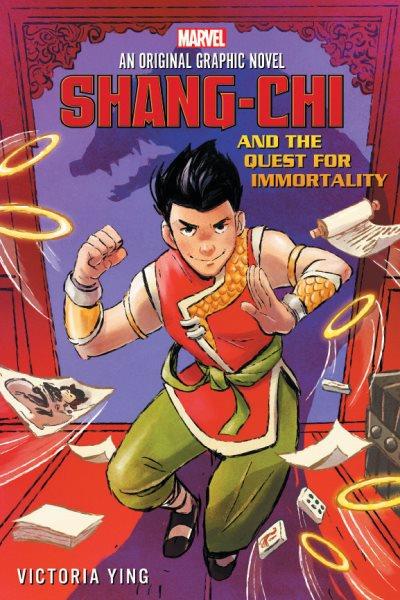 Shang-Chi and the quest for immortality / by Victoria Ying ; colors by Ian Herring ; letters by VC's Travis Lanham.