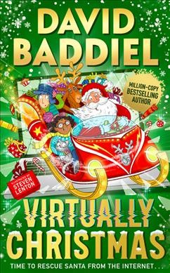 Virtually Christmas / David Baddiel ; Illustrated by Steve Lenton