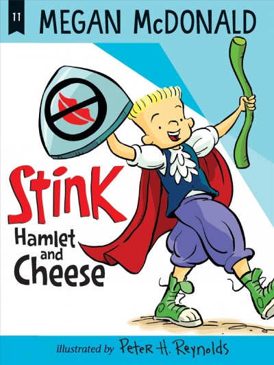 Hamlet and cheese / Megan McDonald ; illustrated by Peter H. Reynolds.