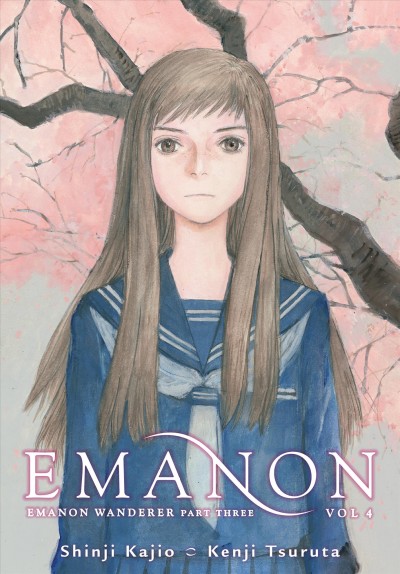 Emanon. Vol. 4. Emanon Wanderer Part Three [electronic resource] / Kenji Tsuruta.