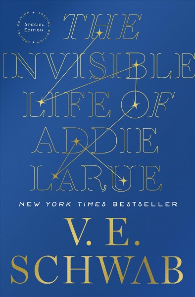The invisible life of Addie Larue / V. E. Schwab.