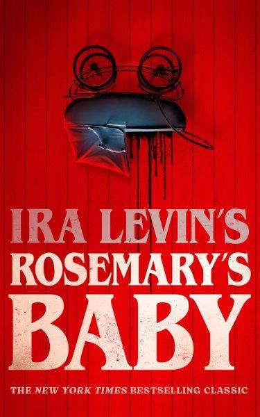 Ira Levin's Rosemary's Baby [electronic resource] / Ira Levin.