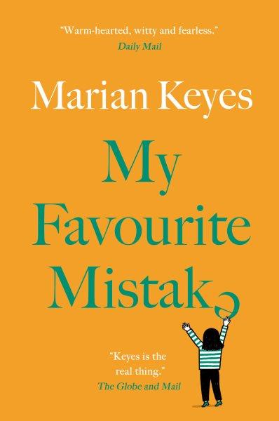 My favourite mistake / Marian Keyes.