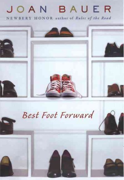 Best foot forward / Joan Bauer.