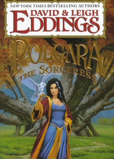 Polgara the sorceress / David and Leigh Eddings.