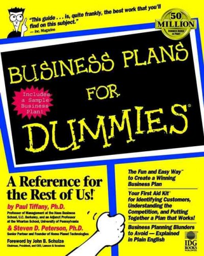 Business plans for dummies / by Paul Tiffany and Steven Peterson ; foreword by John B. Schulze.