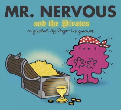 Mr. Jelly and the pirates / original concept by Roger Hargreaves ; written and illustrated by Adam Hargreaves.