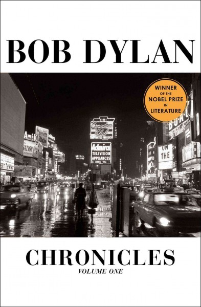 Chronicles / Volume One / Bob Dylan.
