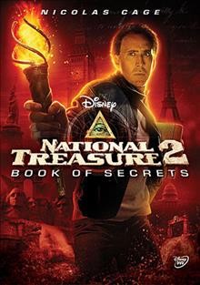 National treasure 2. Book of secrets [videorecording] / Jerry Bruckheimer Films ; Junction Entertainment ; Saturn Films ; Sparkler Entertainment ; Walt Disney Pictures ; produced by Jerry Bruckheimer, Jon Turteltaub ; story by Gregory Poirier and The Wibberleys & Ted Elliott & Terry Rossio ; screenplay by The Wibberleys ; directed by Jon Turteltaub.